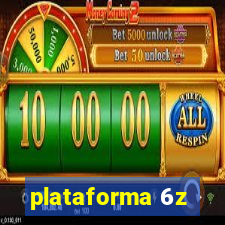 plataforma 6z